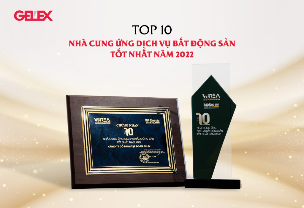 GELEX được vinh danh trong Top 10 Nhà cung ứng dịch vụ bất động sản tốt nhất năm 2022