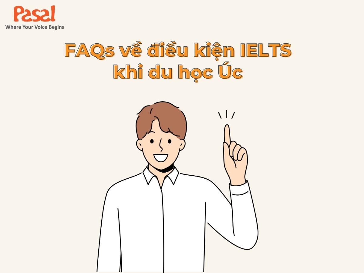 Các câu hỏi thường gặp về IELTS du học Úc