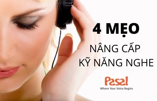 4 Mẹo cải thiện kỹ năng nghe tiếng Anh của bạn