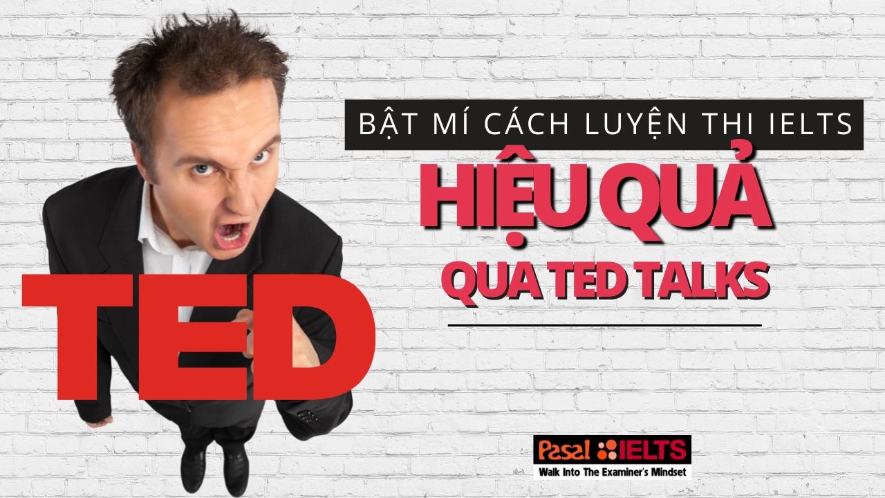 Bật mí cách luyện thi IELTS hiệu quả qua TED Talks