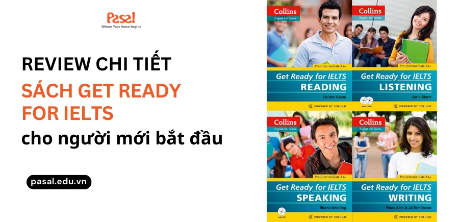 [PDF + Audio] Review chi tiết sách Get Ready for IELTS cho người mới bắt đầu