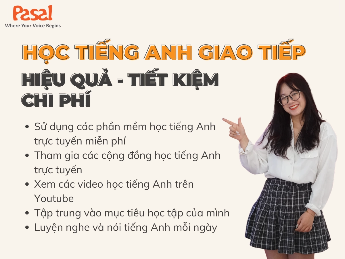 Cách học tiếng Anh giao tiếp hiệu quả tiết kiệm chi phí