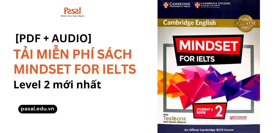 [PDF + Audio] Tải miễn phí sách Mindset For IELTS Level 2 mới nhất