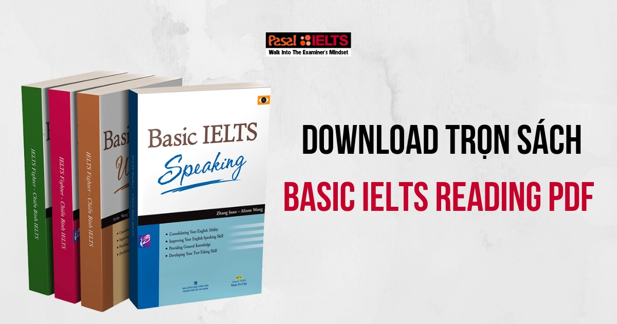 [Mới nhất] Review chi tiết và download trọn sách Basic IELTS Reading pdf