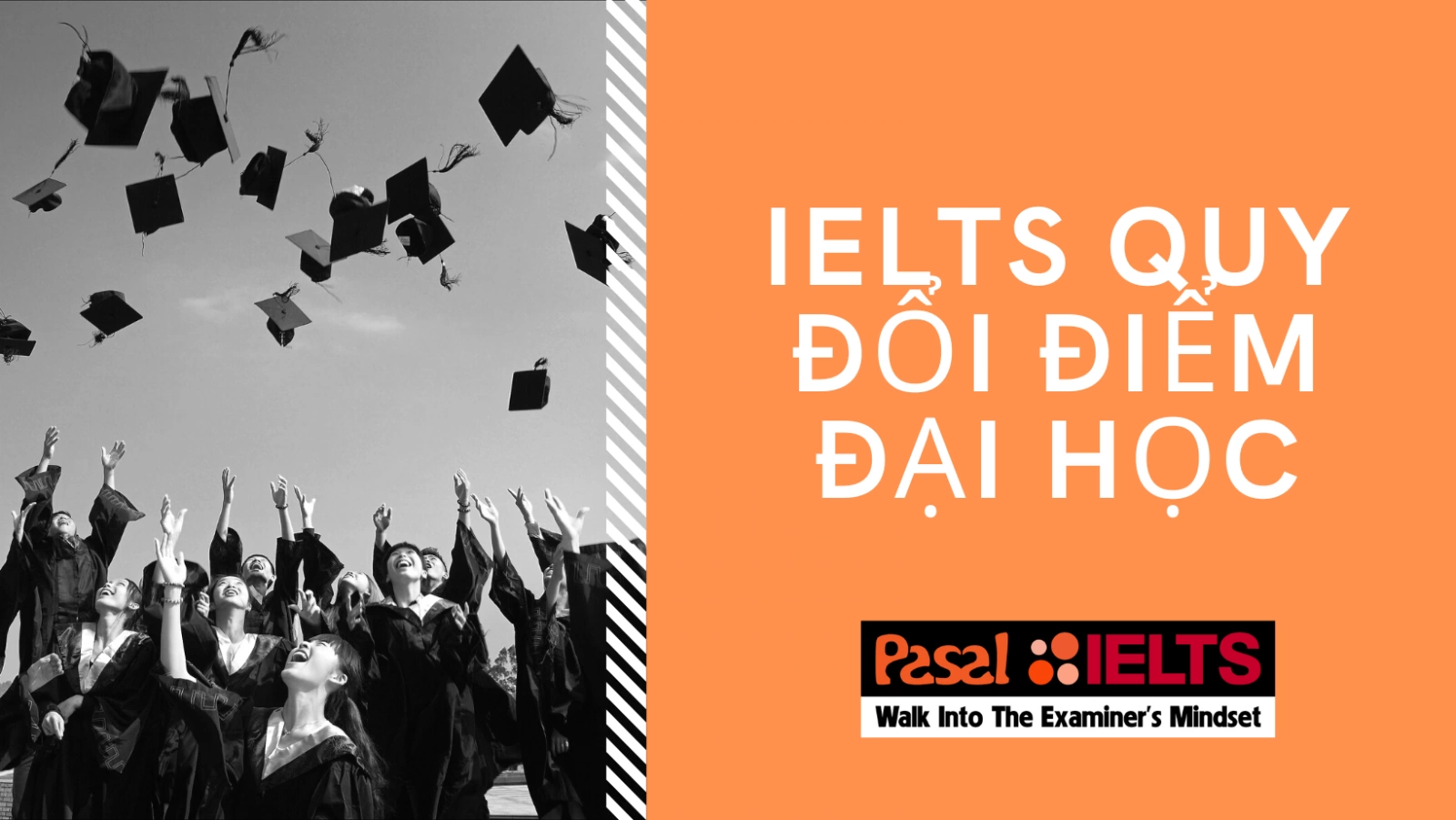 6.0 IELTS quy đổi điểm Đại học như thế nào?