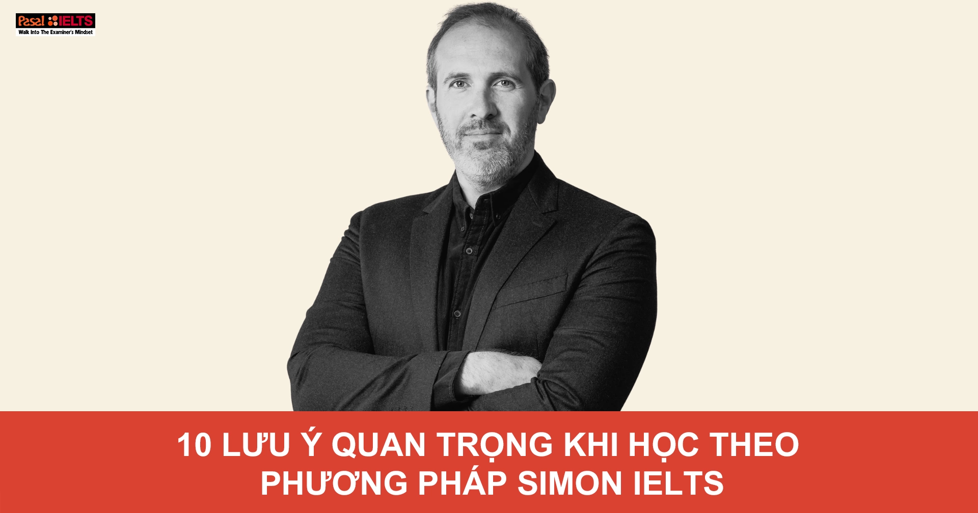 Phương pháp Simon IELTS – Những lưu ý quan trọng khi học IELTS cùng chuyên gia