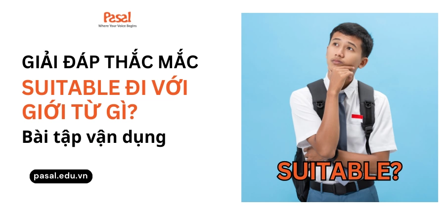 Suitable đi với giới từ gì? Các cấu trúc phổ biến và cách dùng