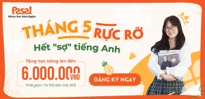 THÁNG 5 RỰC RỠ – HẾT “SỢ” TIẾNG ANH