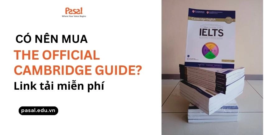 Có nên mua The Official Cambridge Guide To IELTS? Link tải free