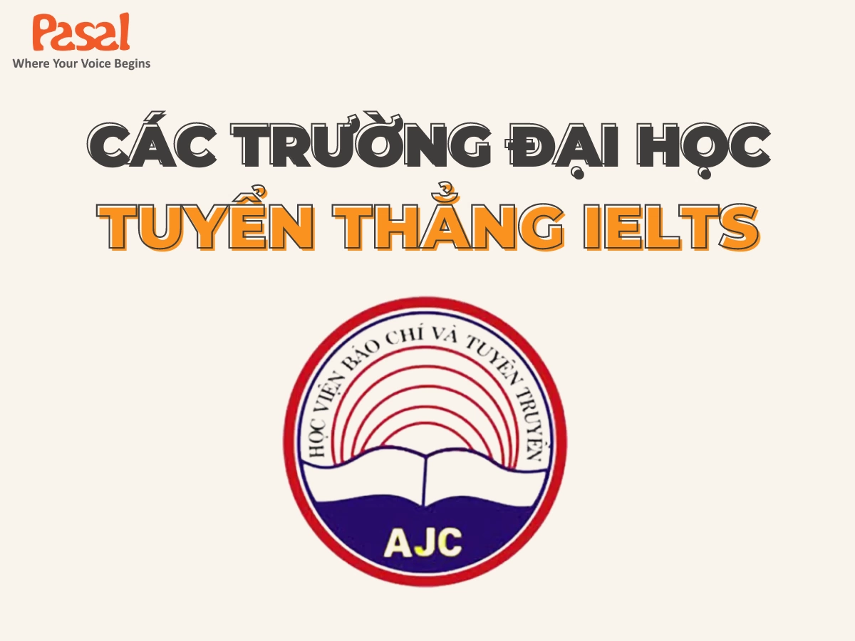 Học viện Báo chí và Tuyên truyền xét tuyển thẳng IELTS