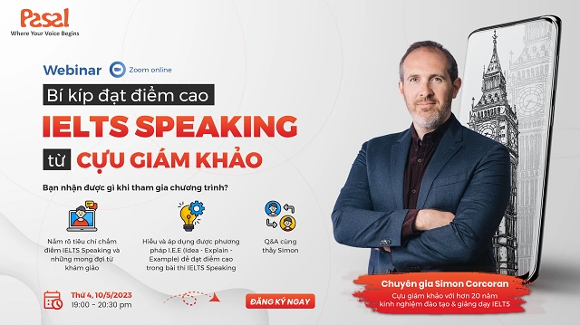 Bí quyết đạt điểm cao IELTS Speaking từ cựu giám khảo Simon