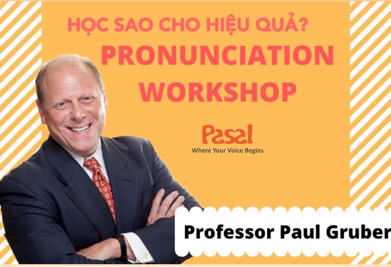 Học phát âm Pronunciation Workshop như thế nào cho hiệu quả?